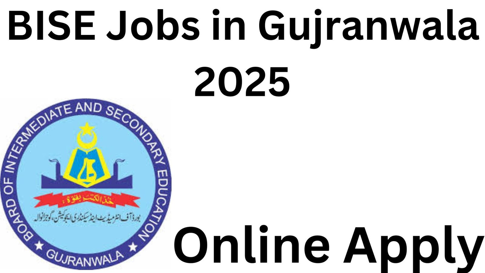 BISE Jobs in Gujranwala 2025