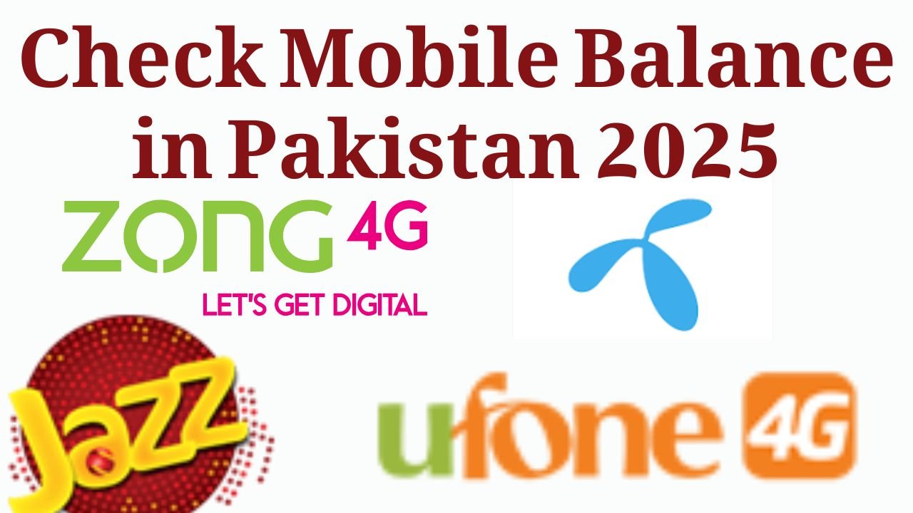 Check Mobile Balance in Pakistan 2025