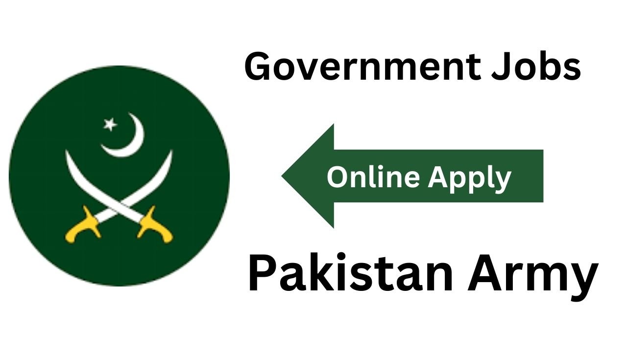 Government Jobs Pakistan Army 2025 Online Apply