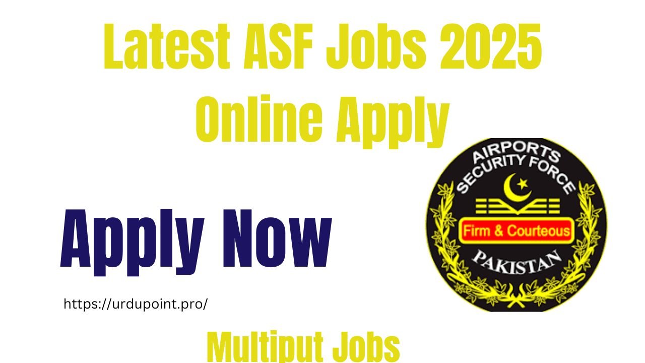 Latest ASF Jobs 2025 Online Apply