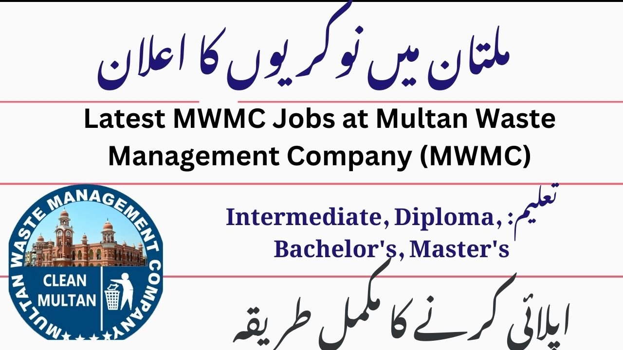 Latest MWMC Jobs at Multan Waste Management Company (MWMC)