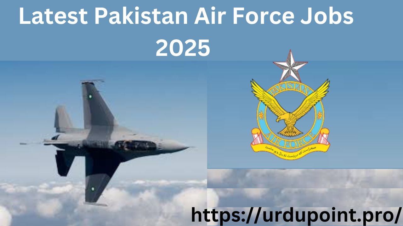 Latest Pakistan Air Force Jobs 2025 Online Apply