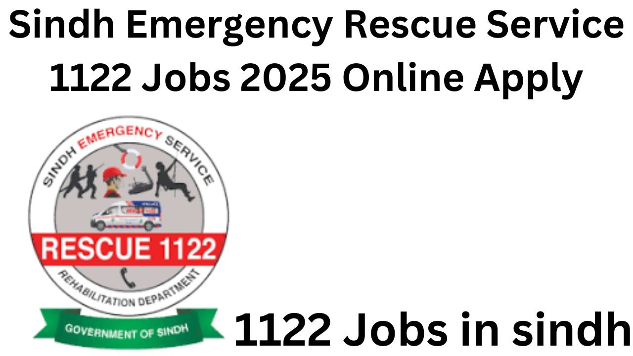 Sindh Emergency Rescue Service 1122 Jobs 2025 Online Apply