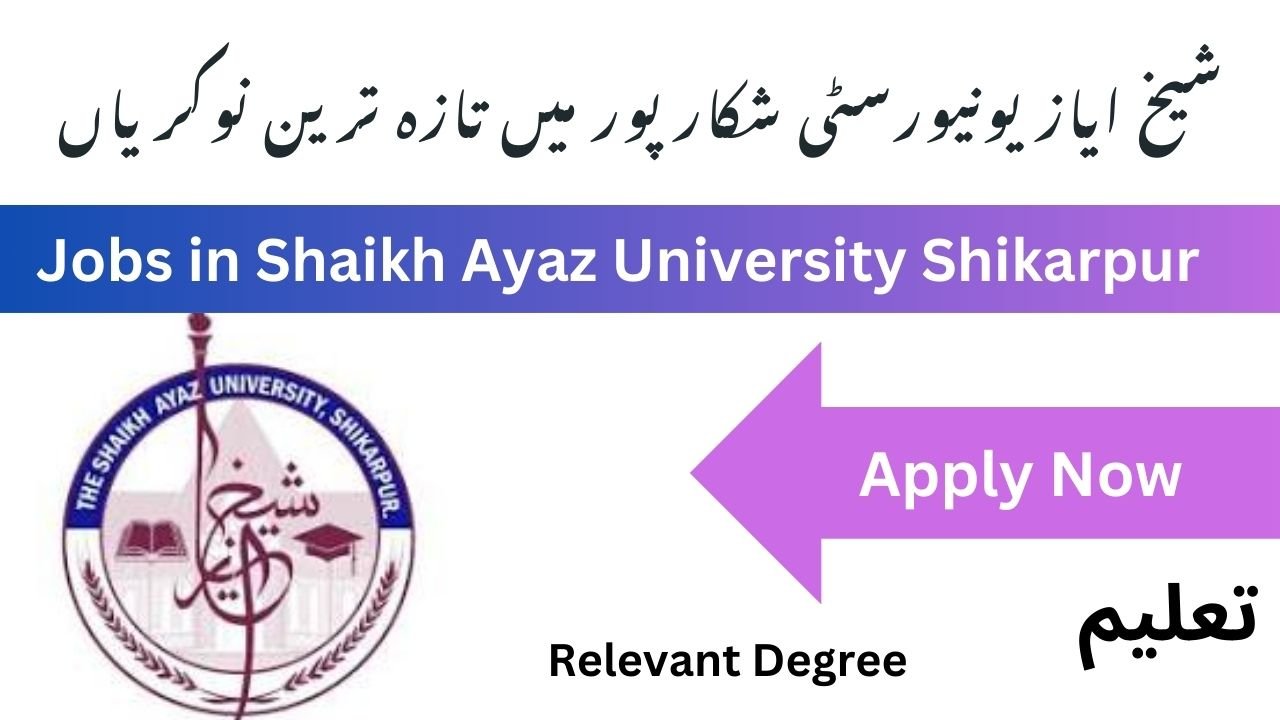 Latest Jobs in Shaikh Ayaz University Shikarpur 2025